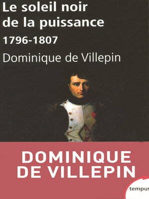 cover image of Le soleil noir de la puissance 1796-1807